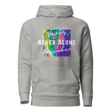 Load image into Gallery viewer, Never Alone - Unisex Hoodie
