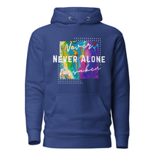 Load image into Gallery viewer, Never Alone - Unisex Hoodie
