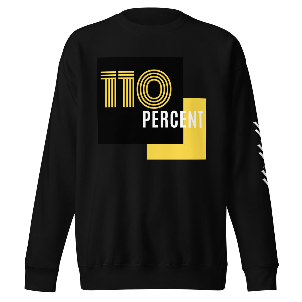 110 Percent - Unisex Premium Sweatshirt