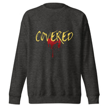 Load image into Gallery viewer, covered - Unisex Premium Sweatshirt
