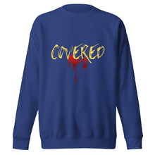 Load image into Gallery viewer, covered - Unisex Premium Sweatshirt
