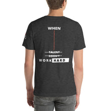 Load image into Gallery viewer, Hard Work - Short-Sleeve Unisex T-Shirt
